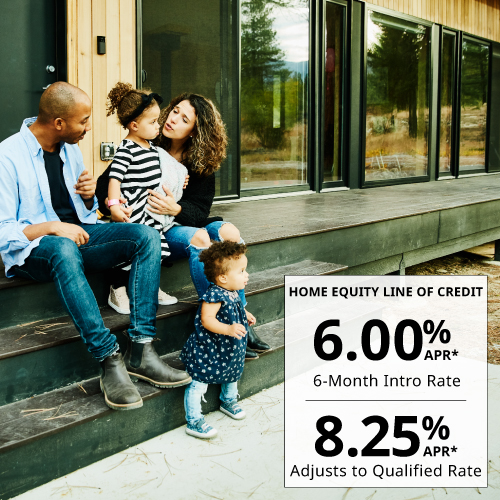 Family sitting on steps. HELOC 6.00% APR 6-Month Intro Rate. 8.25% APY Adjusts to Qualified Rate.