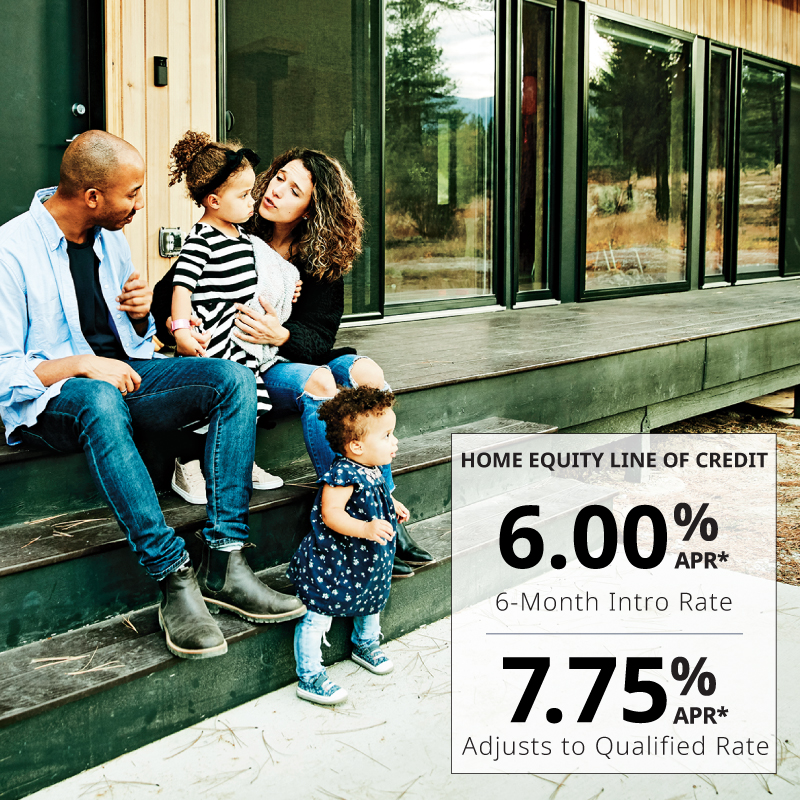 Family sitting on steps. HELOC 6.00% APR 6-Month Intro Rate. 7.75% APR Adjusts to Qualified Rate.